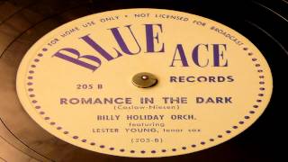 Romance In The Dark - Billie Holiday with Lester Young (Blue Ace)