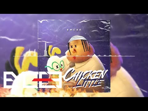 Emcee - Chicken Little (Audio Oficial)