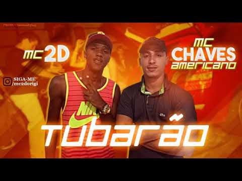 MC chaves americano e MC 2d do pina