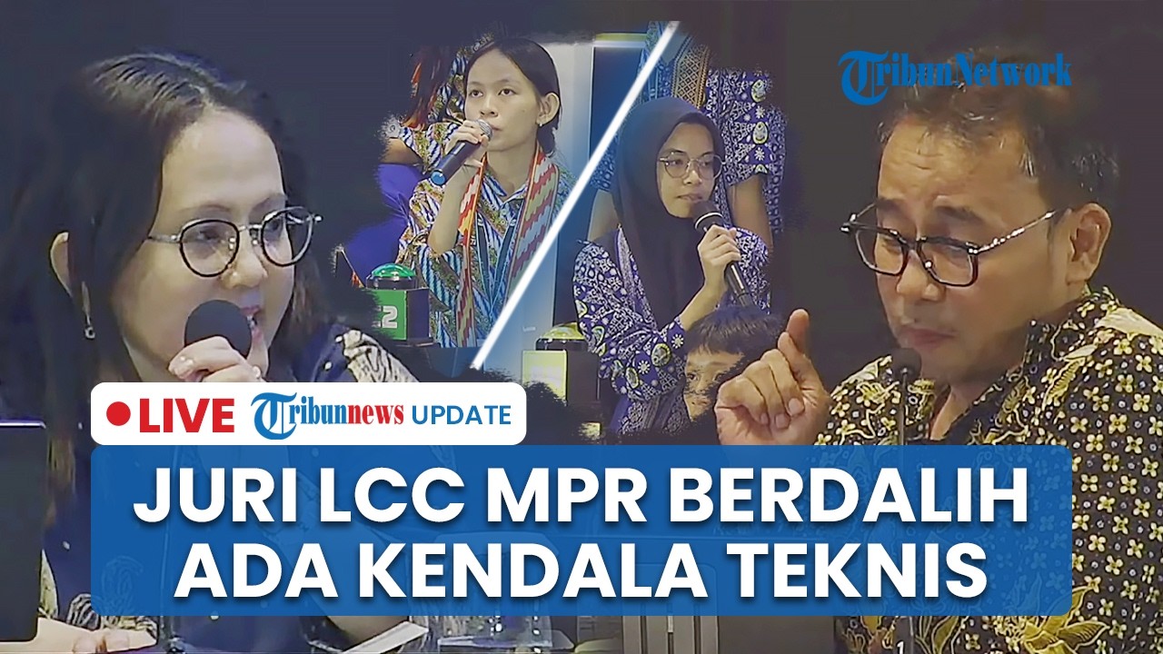LIVE: Dalih Juri LCC soal Anulir Jawaban SMAN 1 Pontianak, Sekjen MPR: Katanya Ada Kendala Teknis