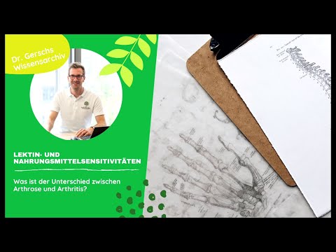 Was ist der Unterschied zwischen Arthrose und Arthritis? | Lektinfreie Ernährung