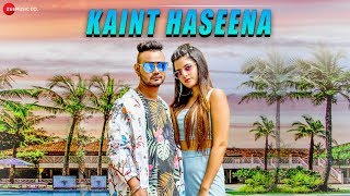 Kaint Haseena - Official Music Video | Aanik