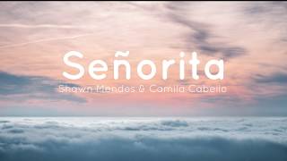 Señorita - Shawn Mendes, Camila Cabello (Lyrics)