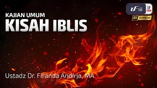 Download lagu Kisah Iblis - Ustadz Dr. Firanda Andirja, M.A. mp3