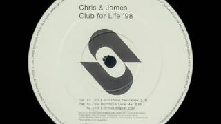 Chris &amp; James - Club For Life (Chris &amp; James Solar Power Remix) 1998