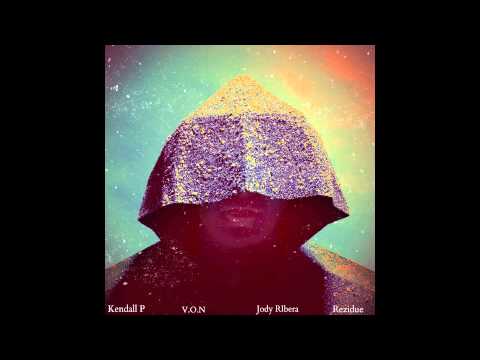 Cypha Flow - Kendall P x V.O.N x Jody Ribera x Rezidue