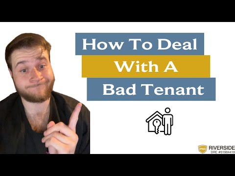 How To Deal With a Bad Tenant in Riverside California