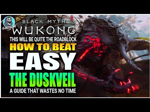 BEST HOW TO BEAT The Duskveil Boss EASY GUIDE | Black Myth Wukong