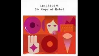 Lindstrom - Six cup of rebel.wmv