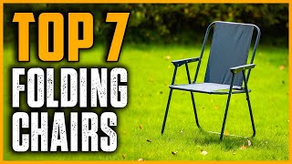 Top 7 Best Folding Chairs 2025