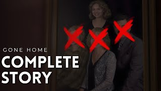 Gone Home: The Complete Story - The Family That Vanished