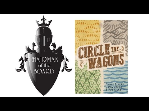 Circle the Wagons Review & How to Play - Chairman of the Board