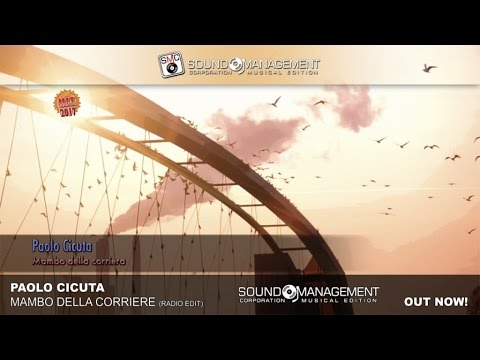 Paolo Cicuta - Mambo Della Corriera (HIT MANIA 2017)
