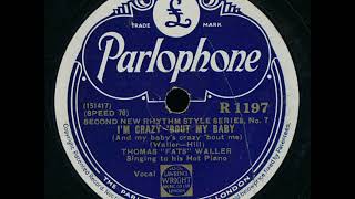 Fats Waller I&#39;m Crazy &#39;Bout My Baby (1939)