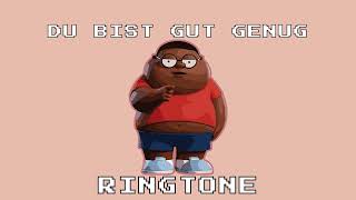 Download lagu Du Bist Gut Genug (Ringtone) mp3 Download lagu Du Bist Gut Genug (Ringtone) mp3