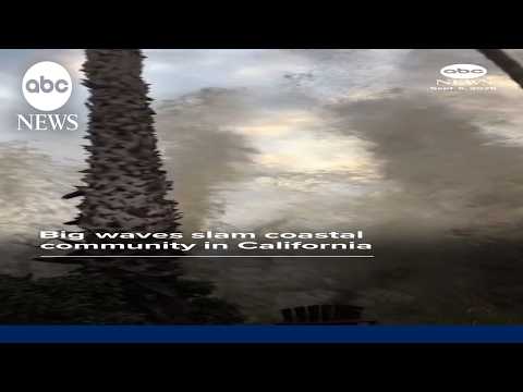 Big waves hit California coastal community