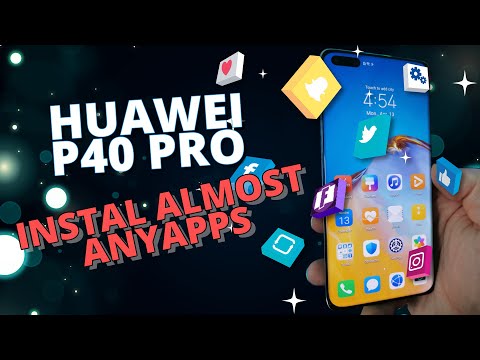 How To Install POPULAR apps - Huawei P40 Pro