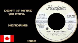 Headpins - Don't It Make Ya Feel