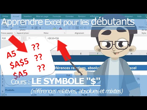 Apprendre Excel pour débutants - Le symbole dollar : référence relative, absolue ou mixte