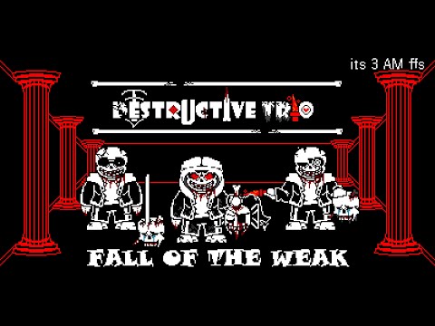 {DESTRUCTION TRIO} FALL OF THE WEAK II (COVER)