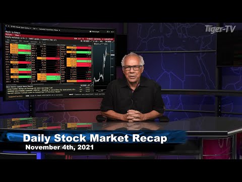 November 4th, Daily Market Recap - 2021