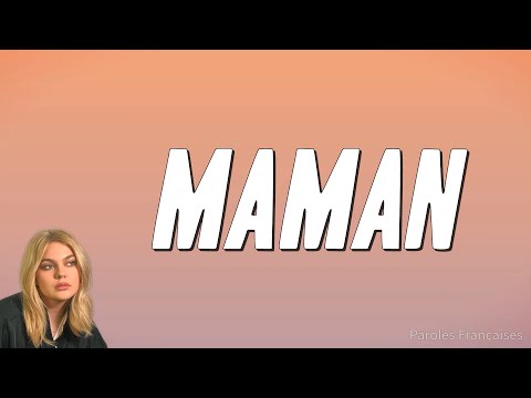 Louane - maman (Paroles)