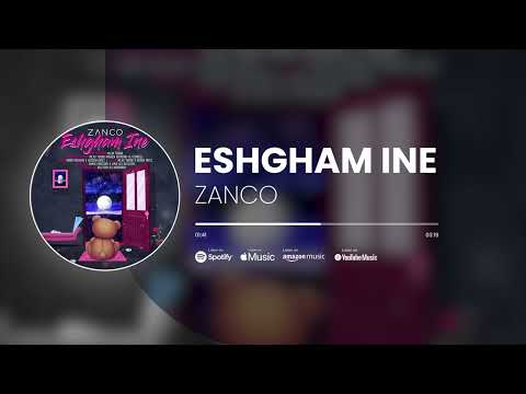 Zanco - Eshgham Ine (Official Audio Track) | زانکو - عشقم اینه
