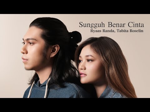 Ryaas Randa, Tabita Roselin - Sungguh Benar Cinta (Music Video)