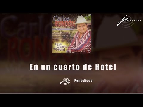 En un Cuarto de Hotel - Carlos Rondon - FD