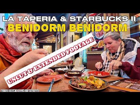 BENIDORM- LA TAPERIA & STARBUCKS II  #benidorm #sobenidorm #benidormfood #lovebenidorm#sobeni