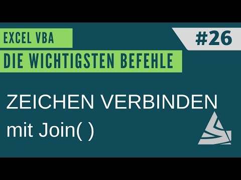 EXCEL VBA Die wichtigsten Befehle #26 - Zeichen verbinden mit der JOIN Function