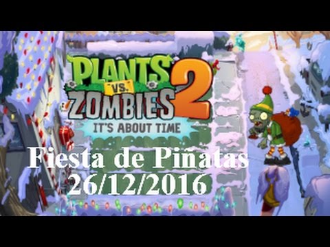 Plants vs. Zombies 2: It's About Time! - Fiesta de Piñatas, 26/12/2016 (Feastivus 14) -