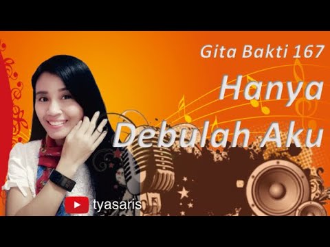 Hanya Debulah Aku  || GB 167 - KK 72 - PS 481|| Cosmas Margono 1980