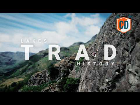 Geschichte des traditionellen Kletterns im Lake District