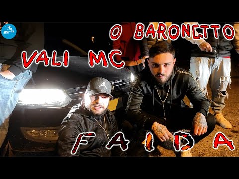 Vali MC Ft. O Baronetto - Faida ( Ufficiale 2022 )