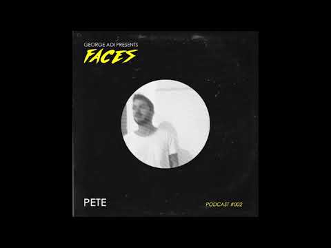 FACES Series Podcast #002: PETE