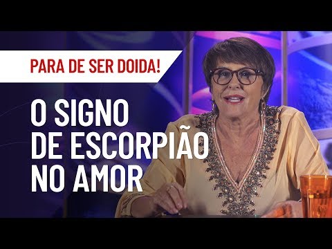 ESCORPIÃO E TOURO COMBINAM? A VIDA AMOROSA DO SIGNO VINGATIVO | MÁRCIA FERNANDES CONTA TUDO!