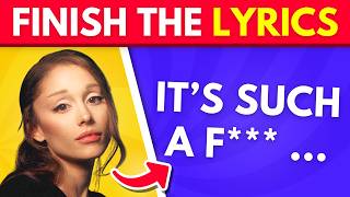 Finish the Lyrics: Ariana Grande Edition 🎤 | Music Quiz