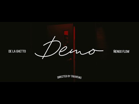 Demo - De La Ghetto, Ñengo Flow (Official Music Video)