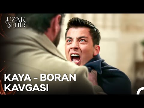 Uzak Şehir Kaya, Boran'a Yumruk Attı! - Uzak Şehir 44. Bölüm