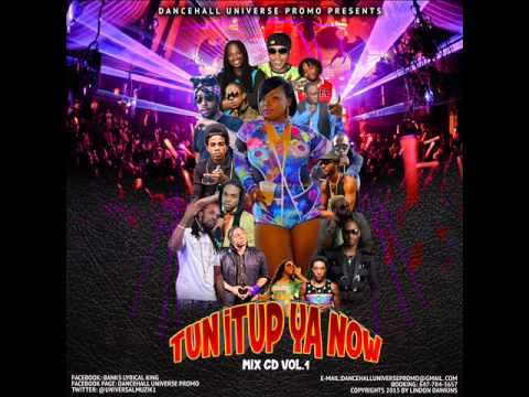 Bounty Killer,Vybz Kartel,Mavado,Demarco,Vershon,The Banks,Keron Williams - Tun It Up Ya Now Mix