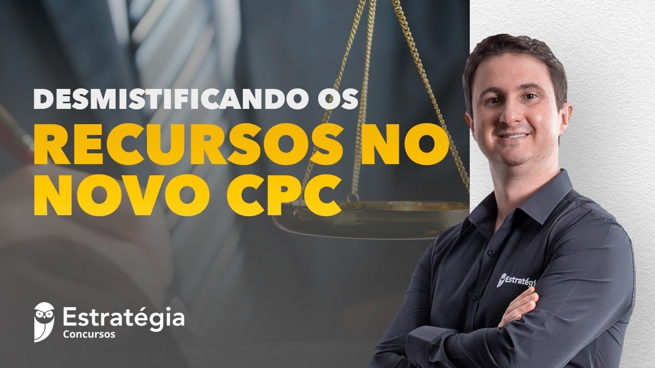 CPC: Desmistificando os recursos no novo CPC
