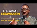 The Great Commission 3 Baptize Teach Observe Pastor Mensa Otabil