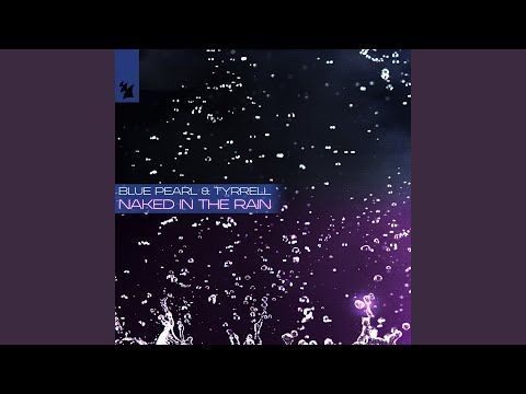 Naked In The Rain (Extended Mix)