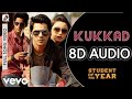 Kukkad (8D AUDIO)| SOTY |  Kukkud (8D SONG)| 8D AUDIO HINDI ♥