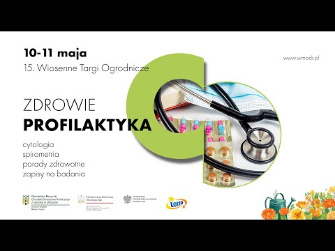XV Wiosenne Targi Ogrodnicze "Pamiętajcie o ogrodach" | Sektor profilaktyki zdrowotnej