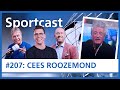 SPORTCAST #207: Cees Roozemond: "Het waren vier pittige jaren"