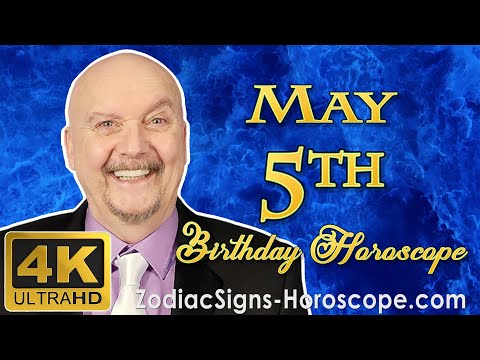 May 5 Zodiac Horoscope and Birthday Personality | May 5th Birthday Personality Horoscope Astrology
