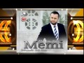 Memi - Zemra Ime Sa Je