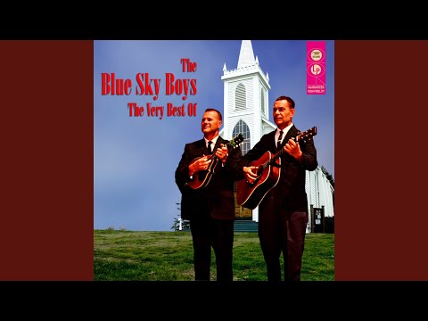 The Sweetest Gift A Mothers Smile - The Blue Sky Boys